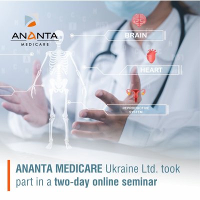 Ananta Medicare Ukraine Ltd. took part in a two-day online seminar